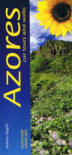 Landscapes of the Azores : a countryside guide