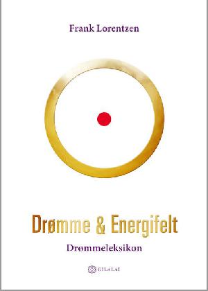 Drømme & energifelt : drømmeleksikon