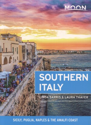 Southern Italy : Sicily, Puglia, Naples & the Amalfi Coast