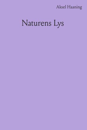 Naturens lys. Bind 2 : Fra Paracelsus' nybrud til Descartes' drøm