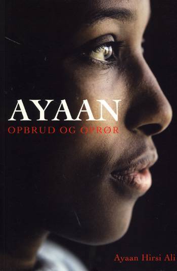 Ayaan : opbrud og oprør