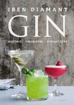 Gin : historie, opskrifter, ginkartotek