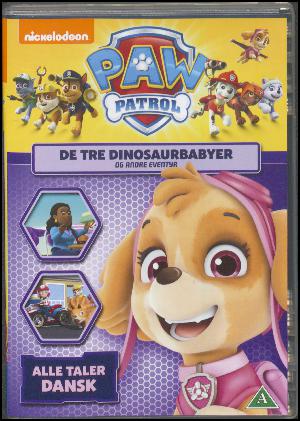 Paw Patrol - de tre dinosaurbabyer  og andre eventyr