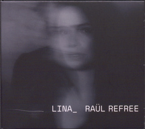 Lina - Raül Refree