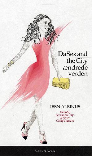 Da Sex and the City ændrede verden