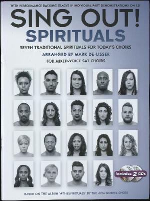 Sing out! - spirituals : seven traditional spirituals for today's choirs