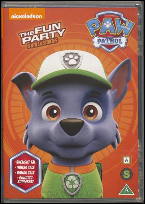 Paw Patrol - the fun party & other stories