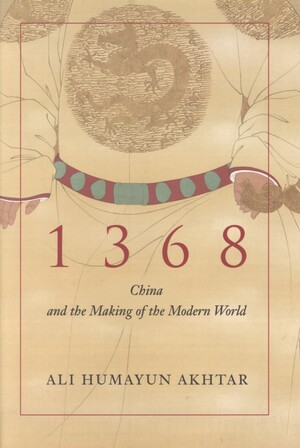 1368 : China and the making of the modern world