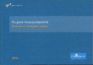 En grøn transportpolitik : afrapportering af de strategiske analyser
