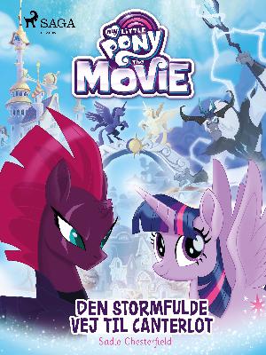 My little pony the movie - den stormfulde vej til Canterlot