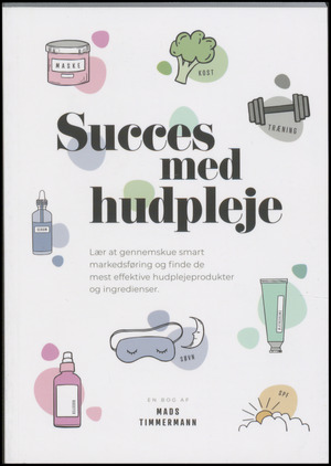 Succes med hudpleje