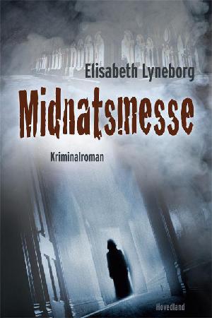 Midnatsmesse : kriminalroman