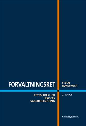 Forvaltningsret : retssikkerhed, proces, sagsbehandling