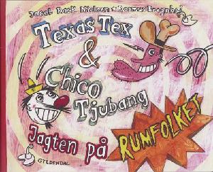 Texas Tex & Chico Tjubang : jagten på rumfolket