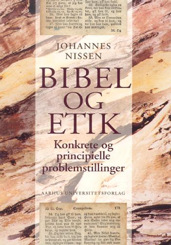 Bibel og etik : konkrete og principielle problemstillinger