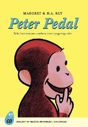 Peter Pedal : seks historier om verdens mest nysgerrige abe