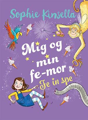 Mig og min fe-mor - fe in spe