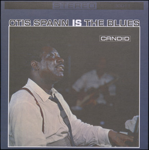 Otis Spann is the blues