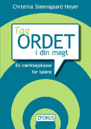 Tag ordet i din magt : en værktøjskasse for talere