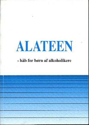 Alateen : håb for børn af alkoholikere