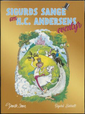 Sigurds sange om H.C. Andersens eventyr