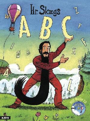 Hr. Skægs ABC: Skæg med bogstaver : syng med på Hr. Skægs ABC