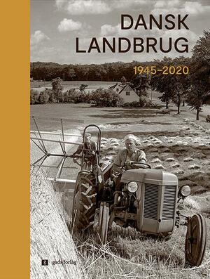 Dansk landbrug 1945-2020