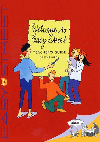 Welcome to Easy Street : storybook -- Teacher's guide