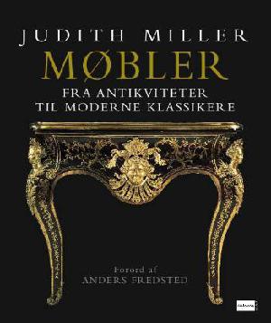 Møbler - fra antikviteter til moderne klassikere