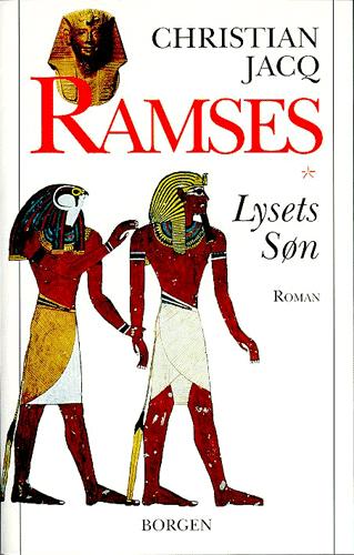 Ramses. Bind 1 : Lysets søn