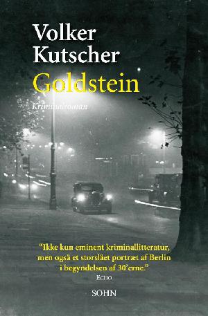 Goldstein : Gereon Raths tredje sag : kriminalroman