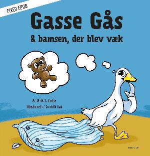 Gasse Gås & bamsen, der blev væk