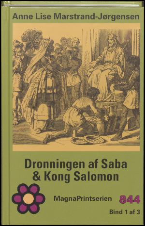 Dronningen af Saba & Kong Salomon. Bind 1