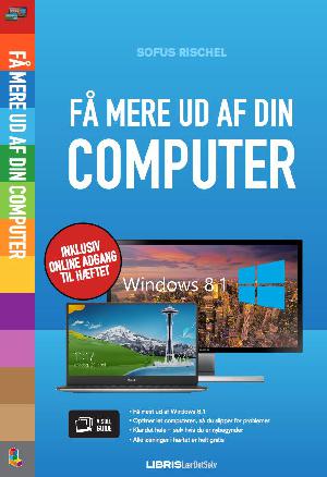 Få mere ud af din computer