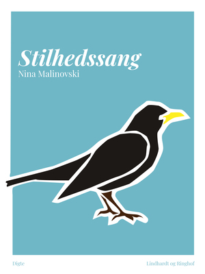 Stilhedssang : digte