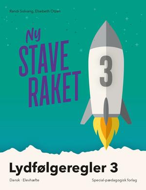 Ny staveraket 3 : lydfølgeregler : dansk, elevhæfte. Bind 3