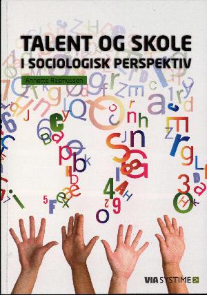 Talent og skole i sociologisk perspektiv