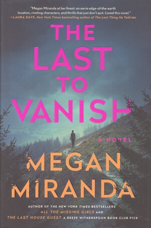 The last to vanish : a novel