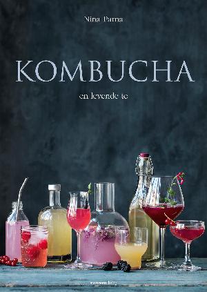 Kombucha : en levende te