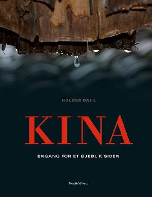 Kina : engang for et øjeblik siden