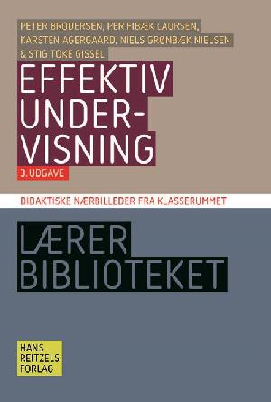 Effektiv undervisning : didaktiske nærbilleder fra klasserummet