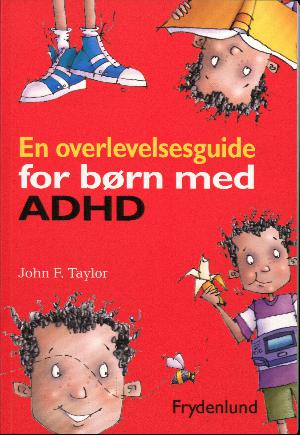 En overlevelsesguide for børn med ADHD