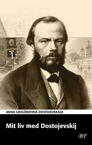 Mit liv med Dostojevskij