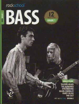 Bass Grade 1 : performance pieces, technical exercises and in-depth guidance for Rockschool examinations