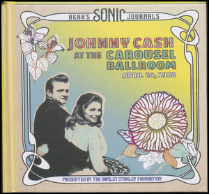Johnny Cash at the Carousel Ballroom - April 24th, 1968