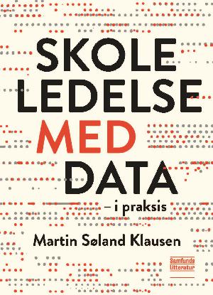 Skoleledelse med data - i praksis