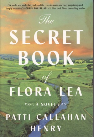 The secret book of Flora Lea : a novel