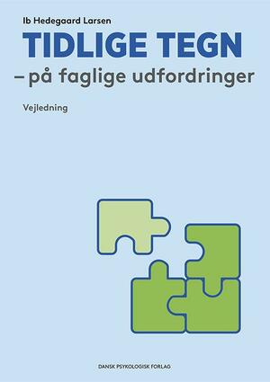 Tidlige tegn - på faglige udfordringer : vejledning