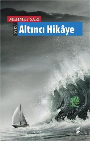 Altıncı hikâye