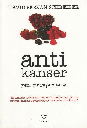 Antikanser : yeni bir yaşam tarzı